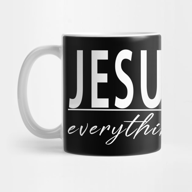 Jesus Over Everything Cool Motivational Christian by Happy - Design